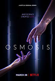 مسلسل Osmosis الموسم الأول مترجم كامل