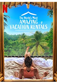 مسلسل The World’s Most Amazing Vacation Rentals مترجم الموسم الثاني كامل