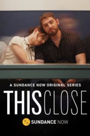 مسلسل This Close الموسم الثاني مترجم كامل
